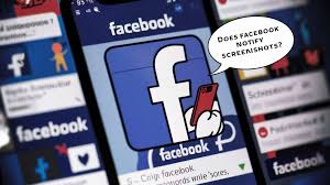 Does Facebook Notify Users When Someone Takes a Screenshot of Their Content?